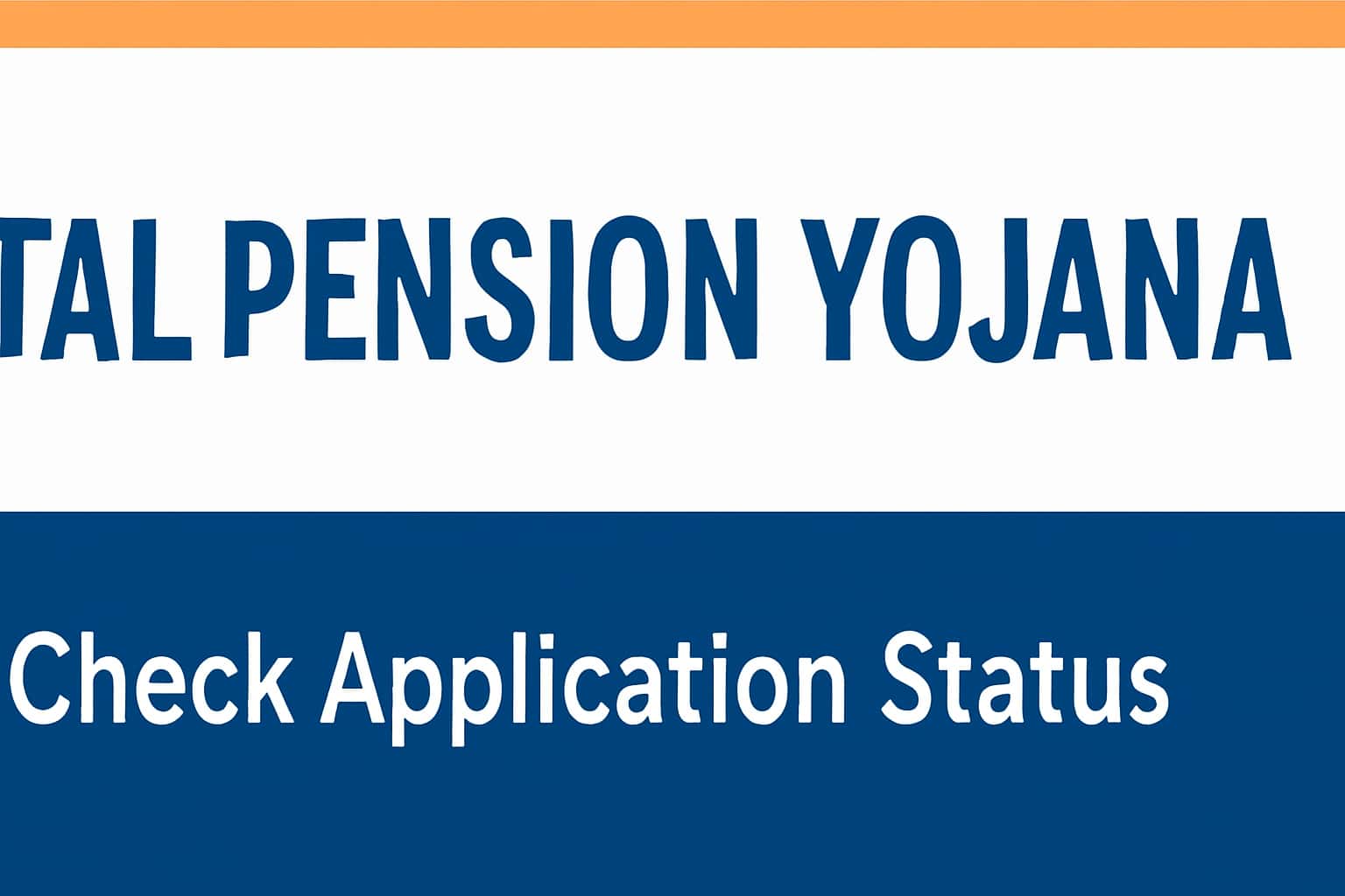 Atal Pension Yojana - Check Application Status