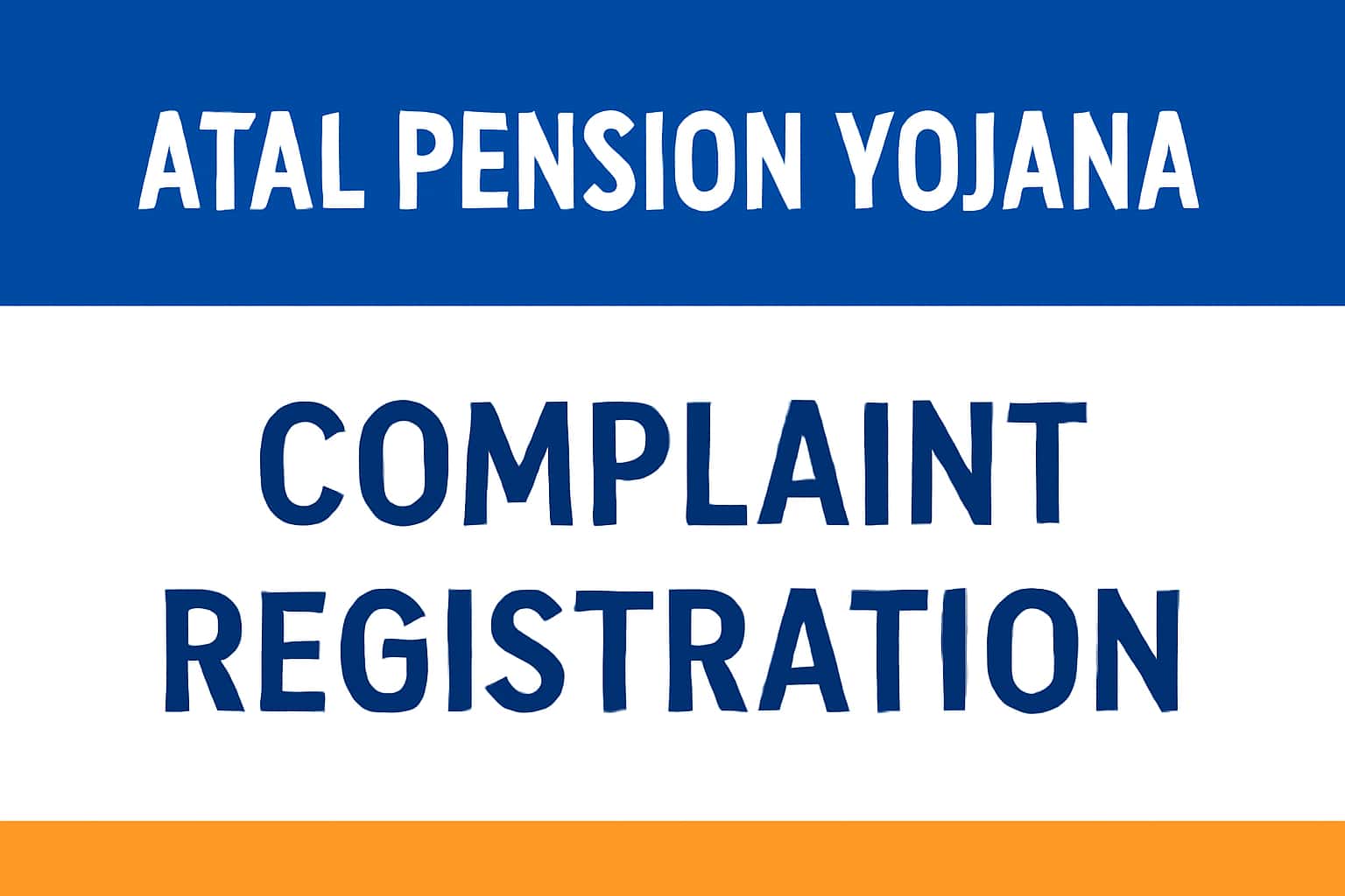 Atal Pension Yojana - Complaint Registration